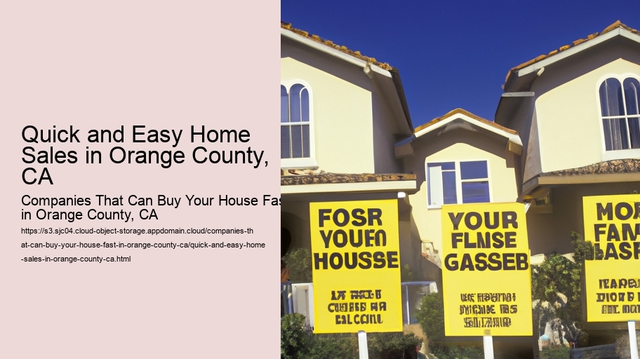 Quick and Easy Home Sales in Orange County, CA