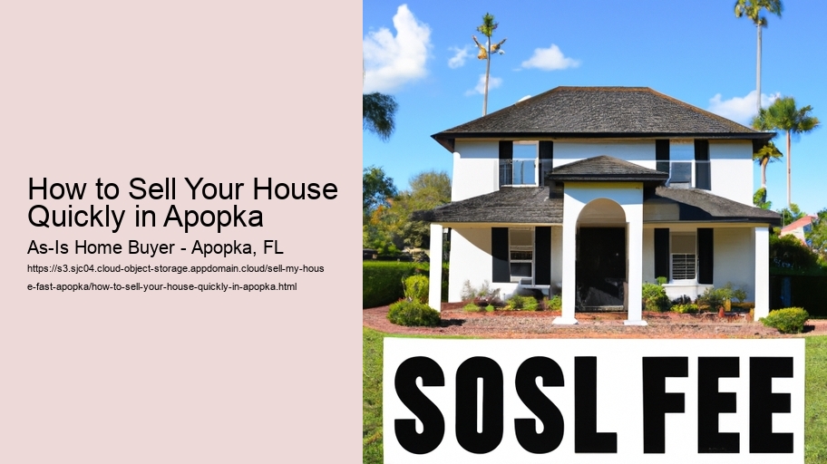 How to Sell Your House Quickly in Apopka