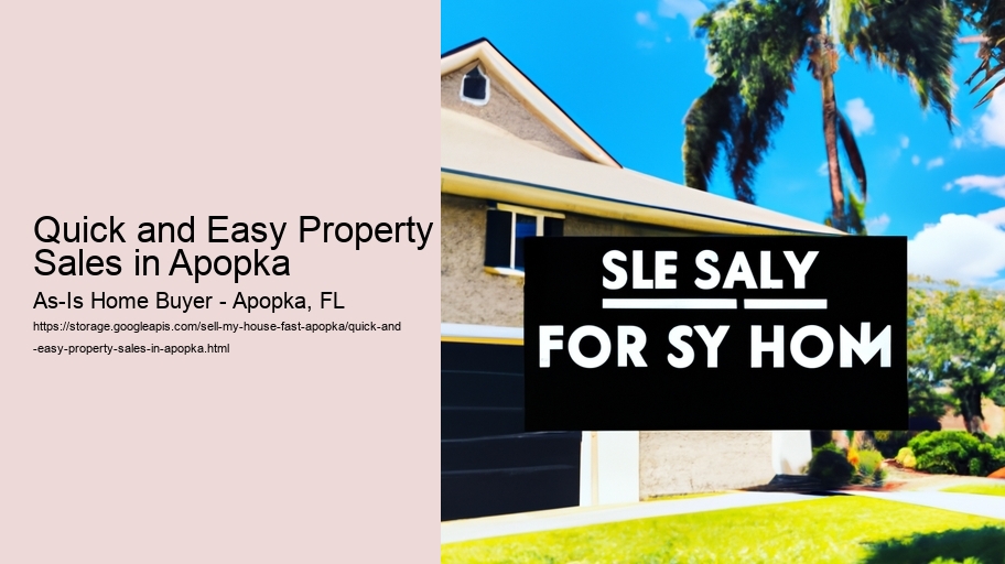 Quick and Easy Property Sales in Apopka