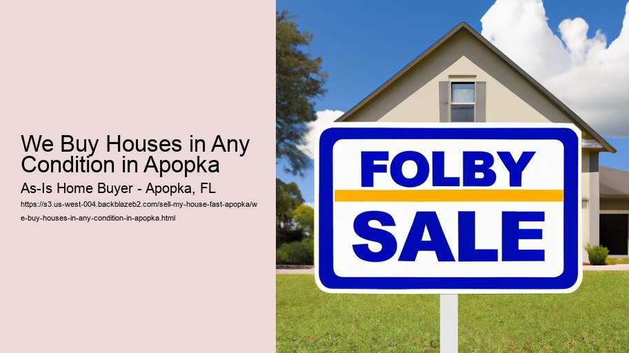We Buy Houses in Any Condition in Apopka