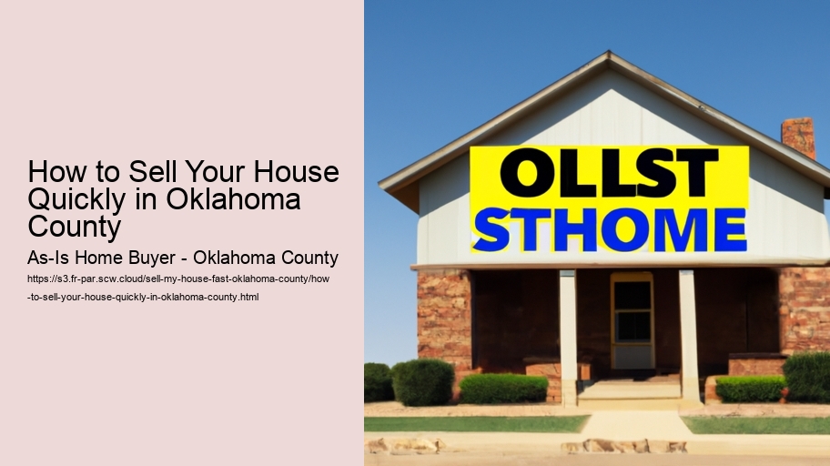 How to Sell Your House Quickly in Oklahoma County