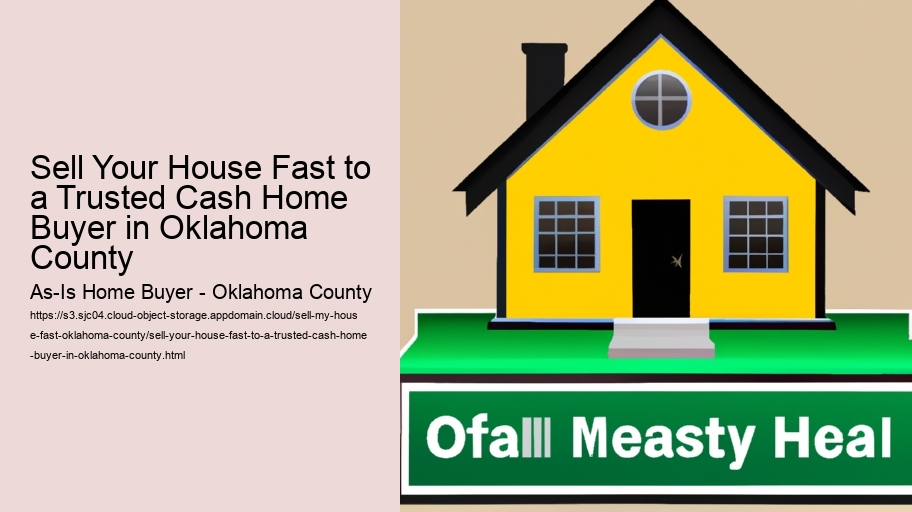 Sell Your House Fast to a Trusted Cash Home Buyer in Oklahoma County