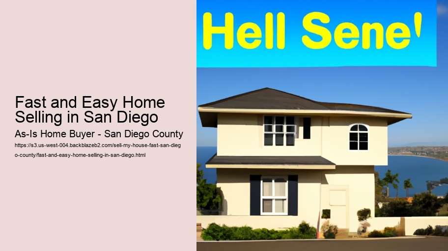 Fast and Easy Home Selling in San Diego