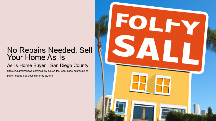No Repairs Needed: Sell Your Home As-Is