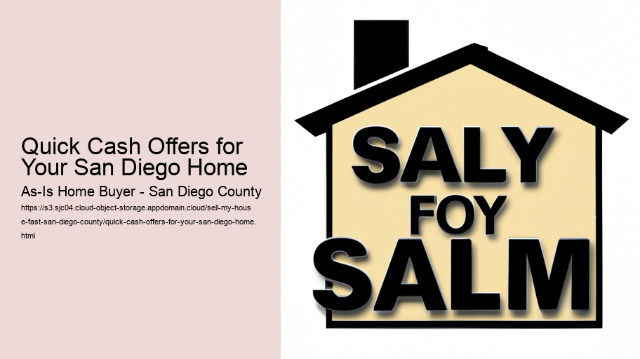 Quick Cash Offers for Your San Diego Home